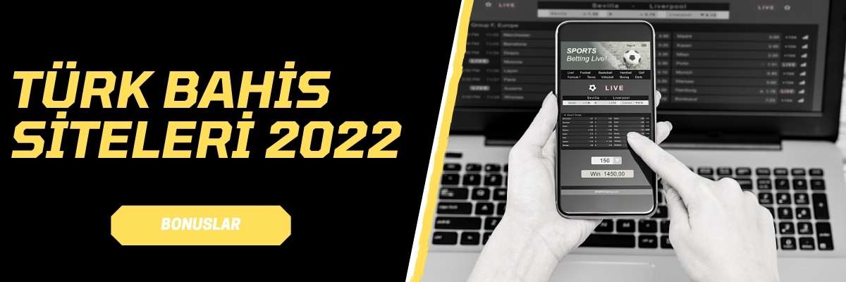 Turk Bahis Siteleri 2022